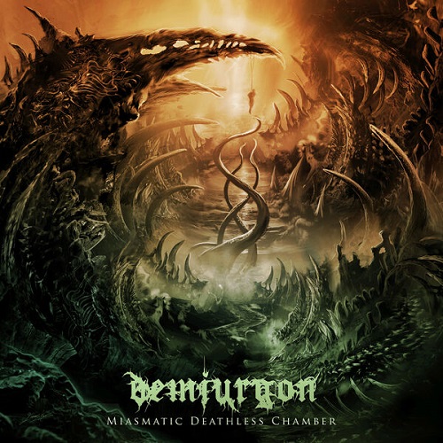 Demiurgon - Miasmatic Deathless Chamber 2025