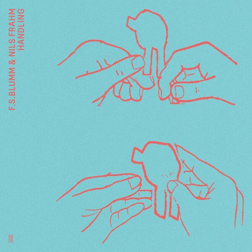 F.S. Blumm & Nils Frahm - Handling 2025