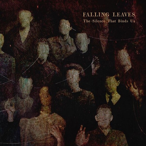 Falling Leaves - The Silence That Binds Us 2025