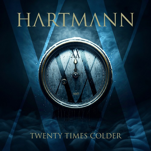 Hartmann - Twenty Times Colder 2025