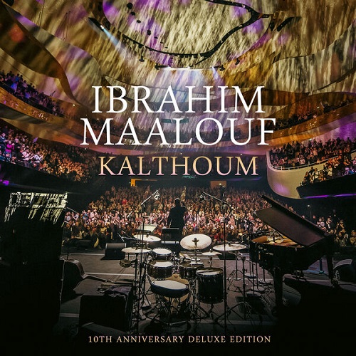 Ibrahim Maalouf - Maalouf: Kalthoum (10th Anniversary Deluxe Edition) 2025