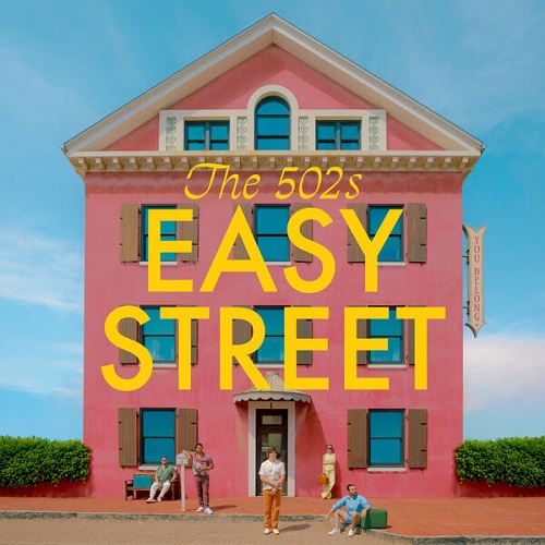The 502s - Easy Street 2025