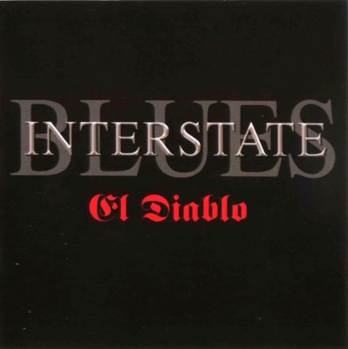 Interstate Blues - El Diablo (2005)
