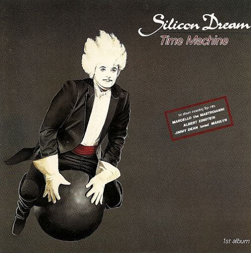 Silicon Dream - Time Machine 1988