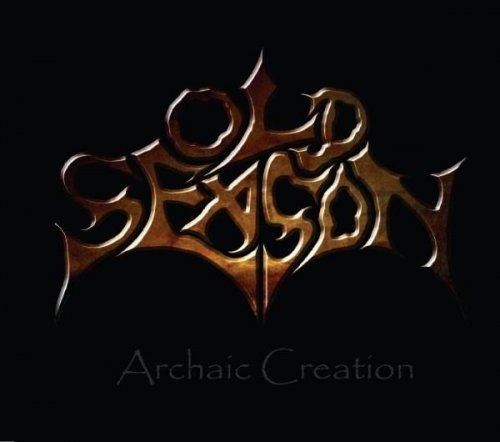 Old Season - Archaic Creation (2009)