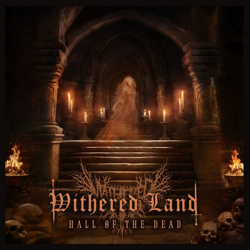 Withered Land - Hall of the Dead 2025