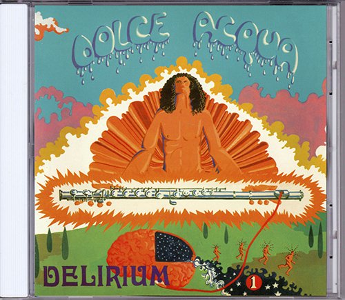 DELIRIUM 1971. «Dolce Acqua» (IT 2010 Vinyl Magic ⁄ Warner Bros Music Italy Srl · VMCD149)