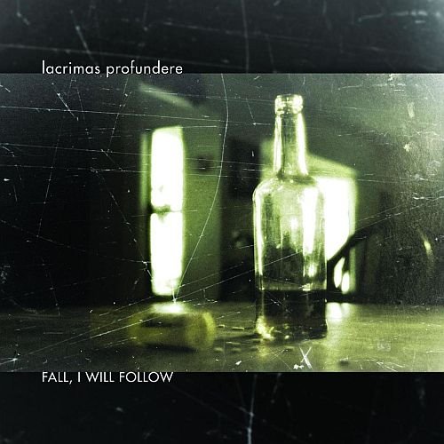Lacrimas Profundere - Fall, I Will Follow (2002)