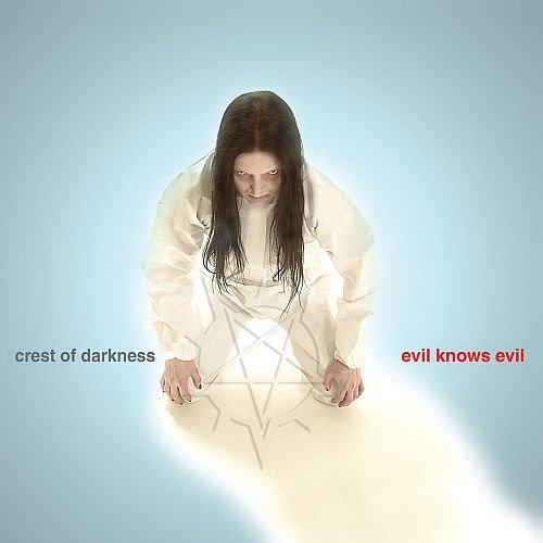 Crest Of Darkness - Evil Knows Evil (2004)