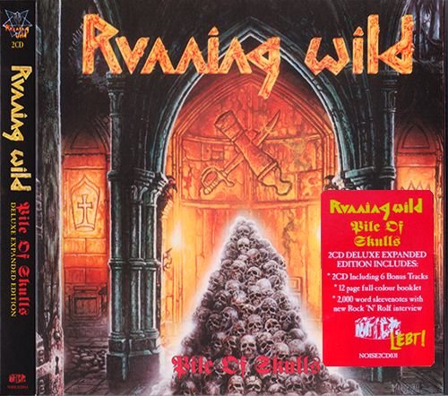 RUNNING WILD 1992. «Pile Of Skulls» (2CD) (Remastered 2017 Sanctuary / BMG / Noise · NOISE2CD031)