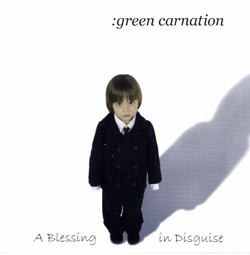 Green Carnation -  A Blessing In Disquise 2003