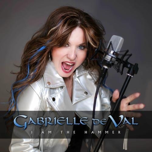 Gabrielle De Val - I Am The Hammer (2025)