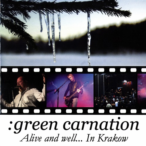 Green Carnation - Alive and Well... In Krakow 2009