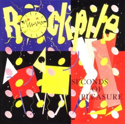 Rockpile - Seconds Of Pleasure (1980)