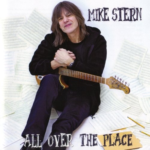 Mike Stern - All Over The Place (2012)