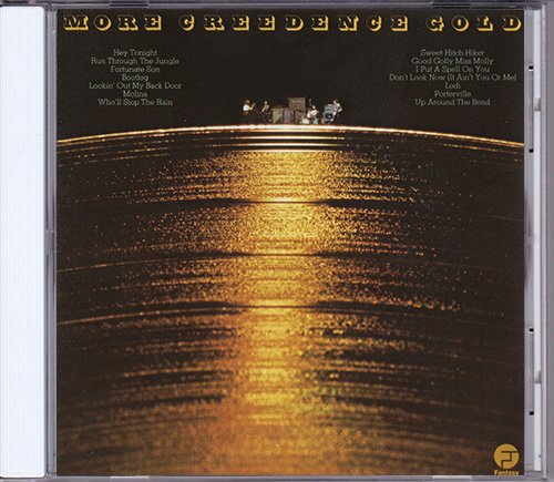 CREEDENCE CLEARWATER REVIVAL 1973. «More Creedence Gold» (UK 1991 Fantasy Inc. · CDFE-516)