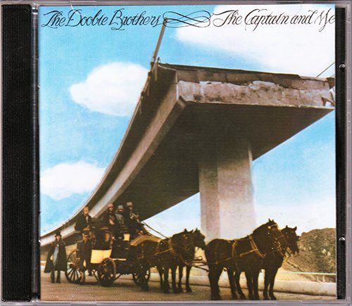 THE DOOBIE BROTHERS 1973. «The Captain And Me» (US 1997 Rhino ⁄ Warner Bros. Records Inc. · 2694-2)