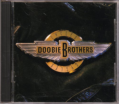 THE DOOBIE BROTHERS «Cycles» (US 1989 Rhino ⁄ Capitol Records, Inc. · CDP 7 90371 2)