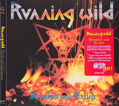RUNNING WILD 1985. «Branded And Exiled» (Remastered 2017 Sanctuary / BMG / Noise · NOISECD026)