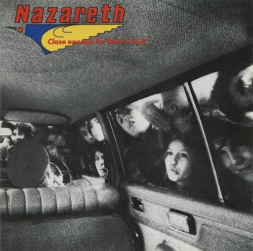 Nazareth - Close Enough For Rock 'N' Roll (1976)