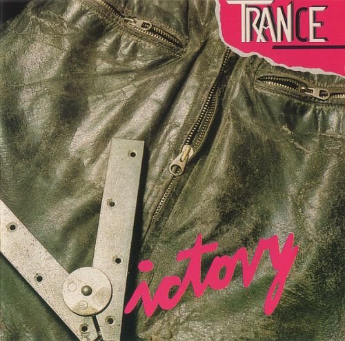 Trance - Victory (1985)
