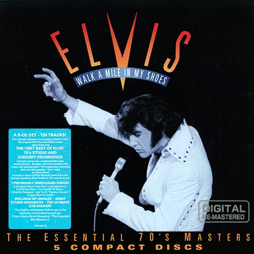 ELVIS PRESLEY 1995. «Walk A Mile In My Shoes» The Essential 70’s Masters (US 5 × CD 1995 RCA ⁄ BMG Music · 66670-2)