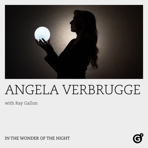 Angela Verbrugge & Ray Gallon - In The Wonder Of The Night 2025