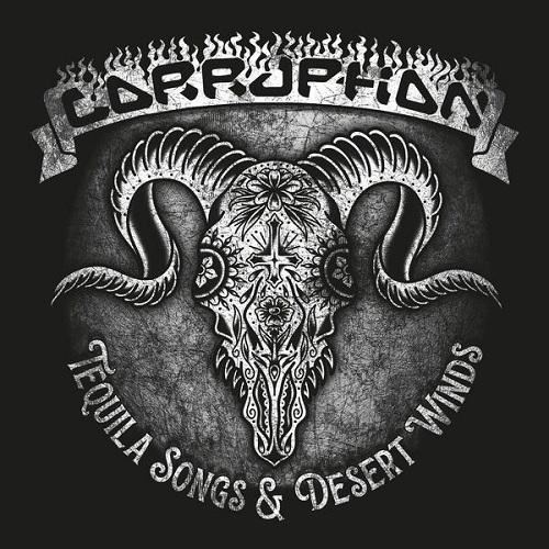 Corruption - Tequila Songs & Desert Winds 2025