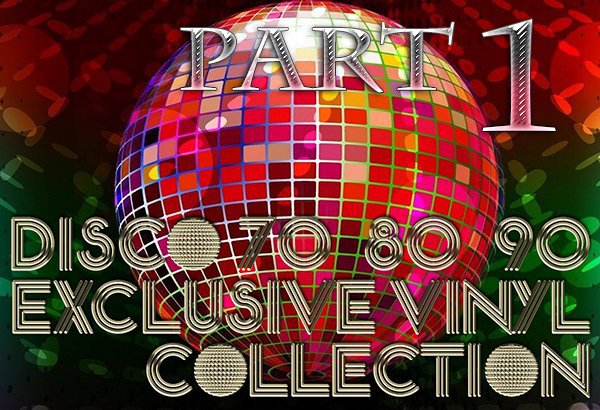 DISCO 80’s «Exclusive for "lossless-galaxy" Vinyl Collection» Part 1 (100 × LP · Only Best Albums · 1975-2025)
