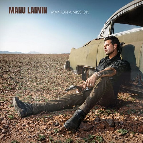 Manu Lanvin - Man On A Mission 2025