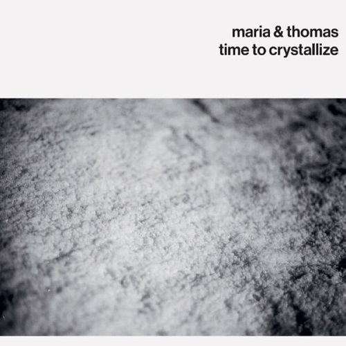 Maria Kannegaard & Thomas Strønen - Time to Crystallize 2025