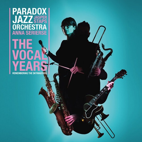 Paradox Jazz Orchestra - The Vocal Years (Remembering The Skymasters) 2025