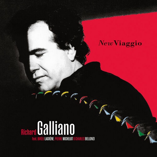 Richard Galliano - New Viaggio (Remastered Edition) 2025