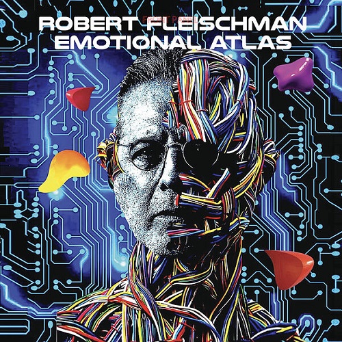 Robert Fleischman - Emotional Atlas (2025 Remastered) 2024