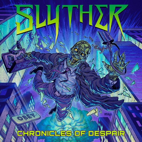 Slyther - Chronicles of Despair 2025