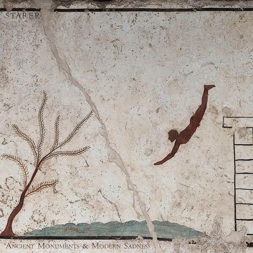 Starer - Ancient Monuments & Modern Sadness 2025