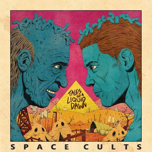 Tales of a Liquid Dawn - Space Cults 2025
