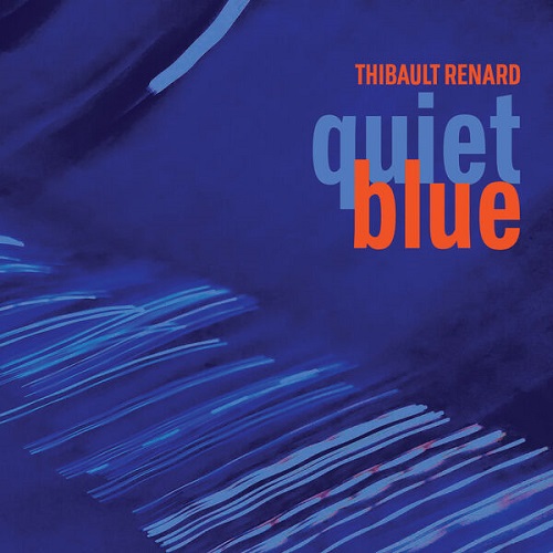 Thibault Renard - Quiet blue 2025