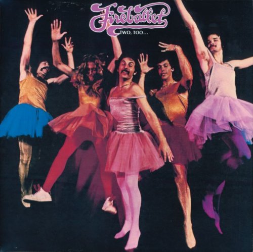 Fireballet – Two, Too... (1976)