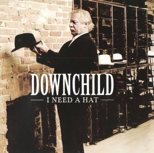 Downchild Blues Band - I Need A Hat (2009)