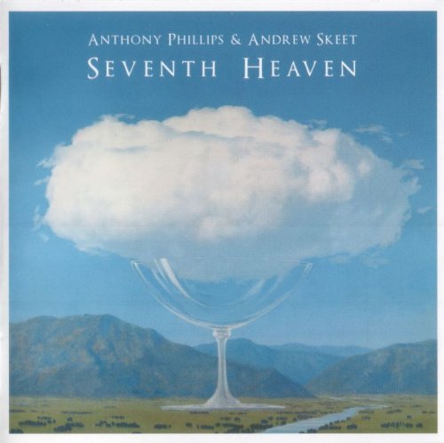 Anthony Phillips & Andrew Skeet - Seventh Heaven (2012) 2CD