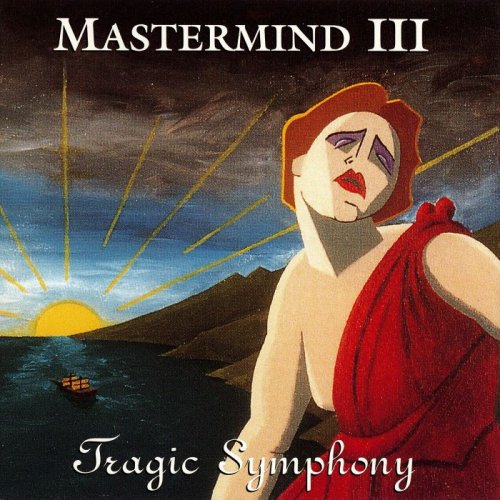 Mastermind - Volume III - Tragic Symphony (1995)