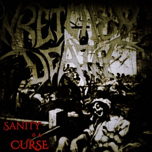 Wretched Death - Sanity Is a Curse 2025
